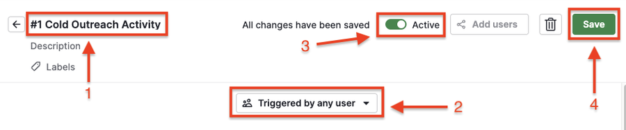 Naming the automation, setting it to trigger for any user, activating, and saving